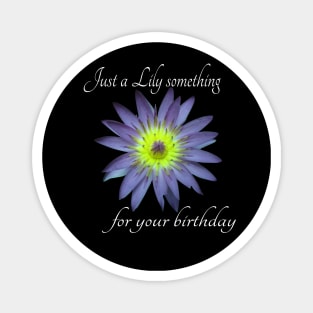 Birthday Card Water Lily Magnet